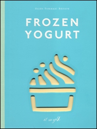 Frozen yogurt - Librerie.coop