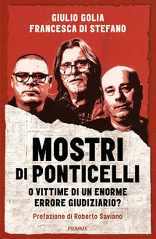 Mostri di Ponticelli. O vittime di un enorme errore giudiziario? - Librerie.coop Mostri di Ponticelli. O vittime di un enorme errore giudiziario? - Librerie.coop