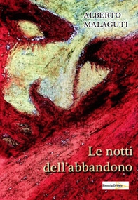Le notti dell'abbandono - Librerie.coop