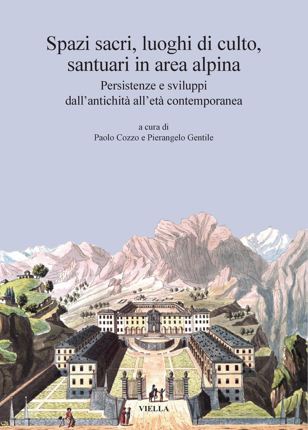 Spazi sacri, luoghi di culto, santuari in area alpina - Librerie.coop Spazi sacri, luoghi di culto, santuari in area alpina - Librerie.coop