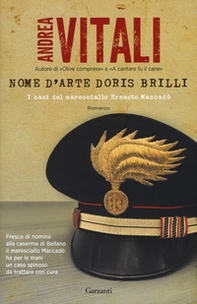 Nome d'arte Doris Brilli. I casi del maresciallo Ernesto Maccadò - Librerie.coop