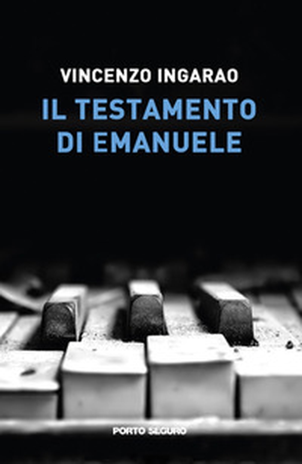 Il testamento di Emanuele - Librerie.coop Il testamento di Emanuele - Librerie.coop