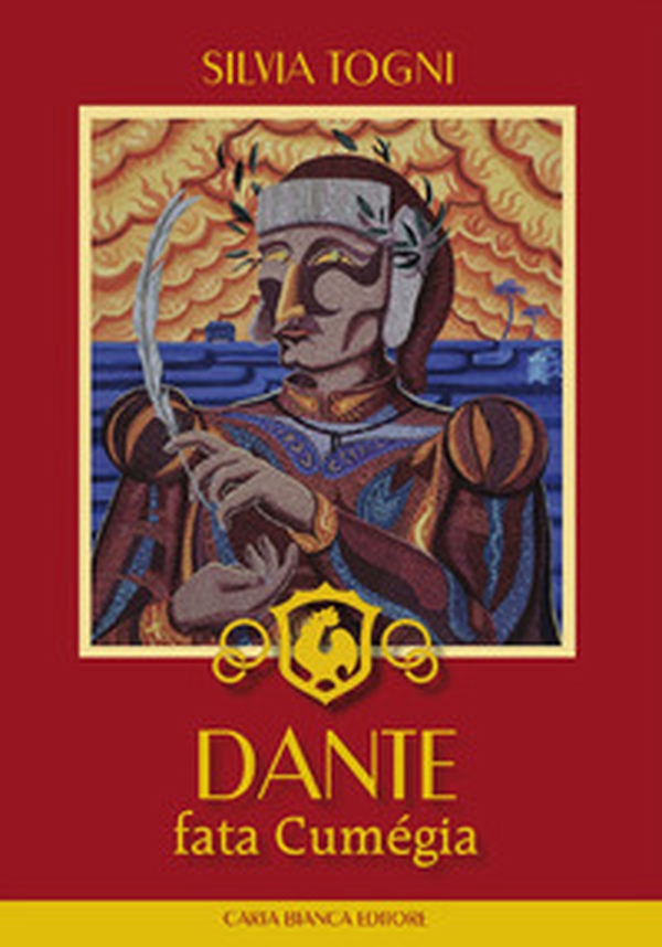 Dante fata cumégia. La Divina Commedia vista dai romagnoli - Librerie.coop Dante fata cumégia. La Divina Commedia vista dai romagnoli - Librerie.coop