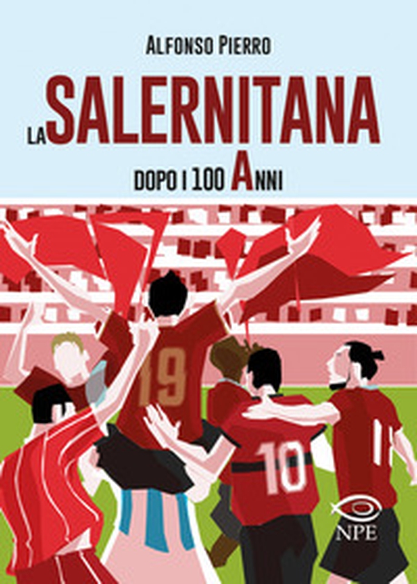 La Salernitana dopo i 100 anni - Librerie.coop La Salernitana dopo i 100 anni - Librerie.coop