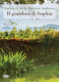 Il giardino di Sophia. Testo portoghese a fronte - Librerie.coop