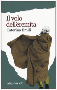 Il volo dell'eremita - Librerie.coop Il volo dell'eremita - Librerie.coop