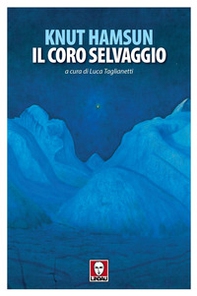 Il coro selvaggio - Librerie.coop