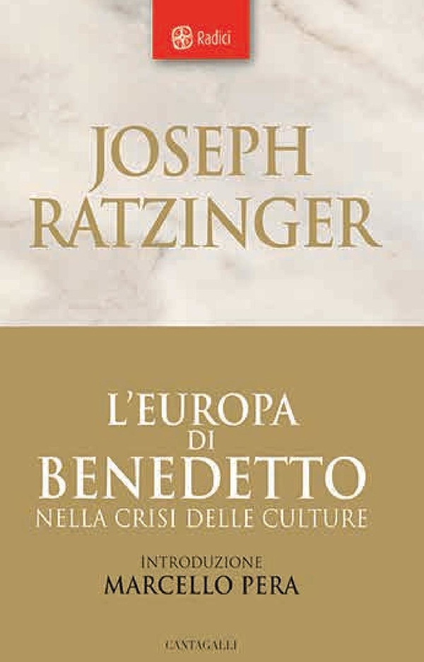 L'Europa di Benedetto nella crisi delle culture - Librerie.coop L'Europa di Benedetto nella crisi delle culture - Librerie.coop