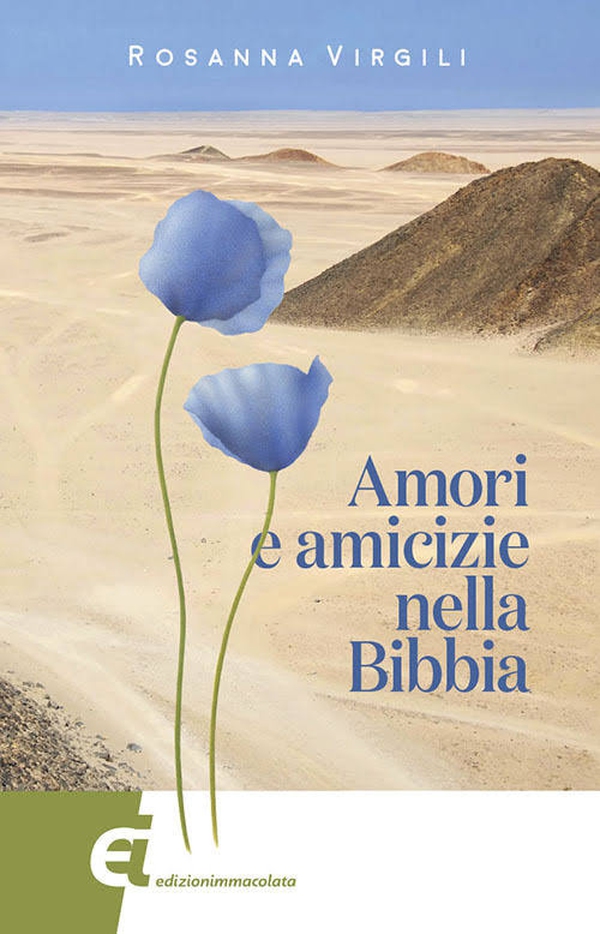 Amori e amicizie nella Bibbia - Librerie.coop Amori e amicizie nella Bibbia - Librerie.coop