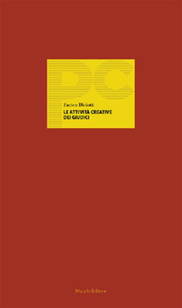 Le attività creative dei giudici - Librerie.coop Le attività creative dei giudici - Librerie.coop