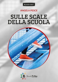 Sulle scale della scuola - Librerie.coop