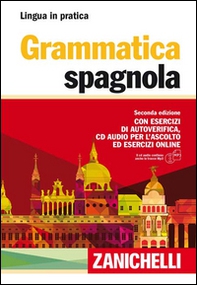 Grammatica spagnola. Con esercizi di autoverifica - Librerie.coop