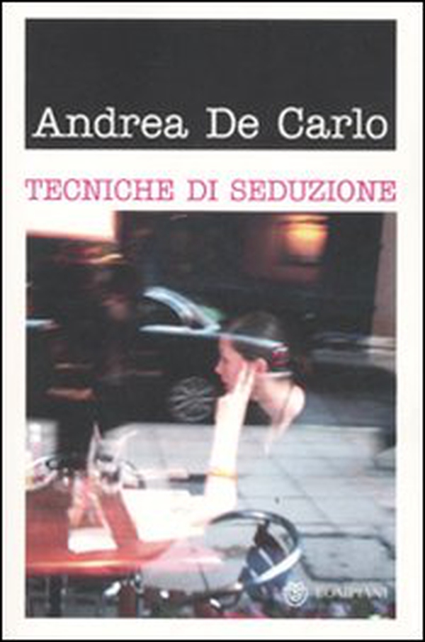 Tecniche di seduzione - Librerie.coop Tecniche di seduzione - Librerie.coop