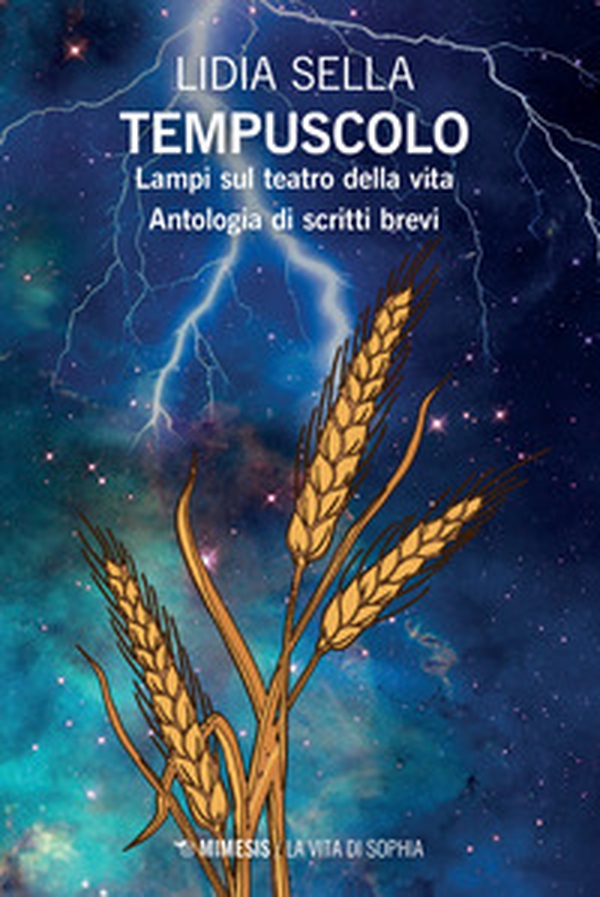 Tempuscolo. Lampi sul teatro della vita. Antologia di scritti brevi - Librerie.coop Tempuscolo. Lampi sul teatro della vita. Antologia di scritti brevi - Librerie.coop