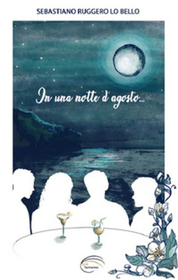 In una notte d'agosto - Librerie.coop In una notte d'agosto - Librerie.coop