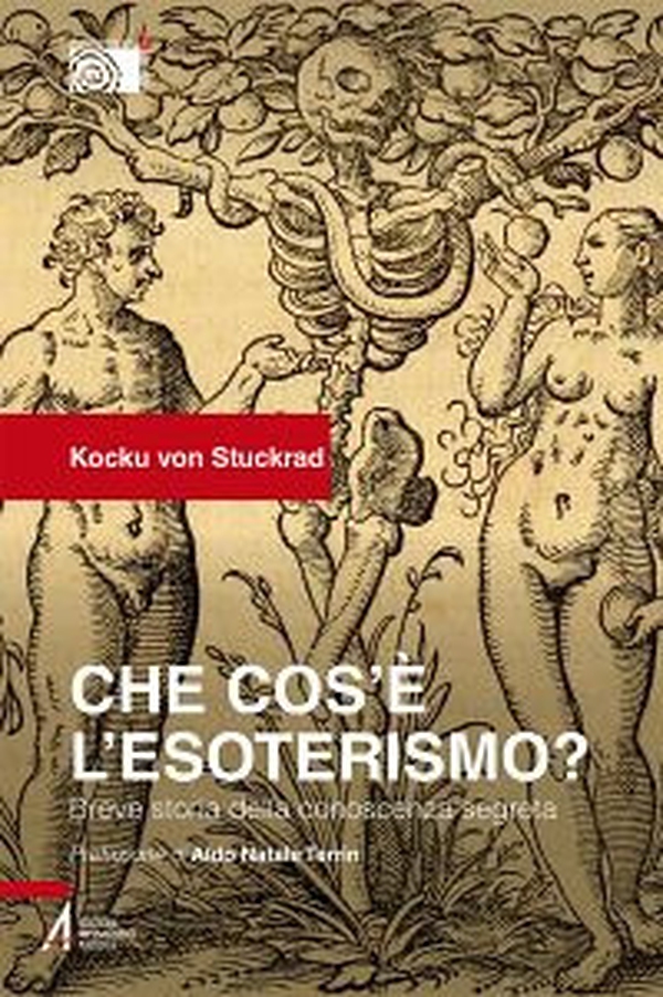 Che cos'è l'esoterismo? Breve storia della conoscenza segreta - Librerie.coop Che cos'è l'esoterismo? Breve storia della conoscenza segreta - Librerie.coop