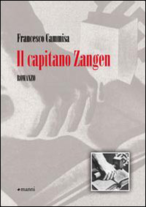 Il capitano Zangen - Librerie.coop Il capitano Zangen - Librerie.coop