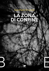 La zona di confine - Librerie.coop