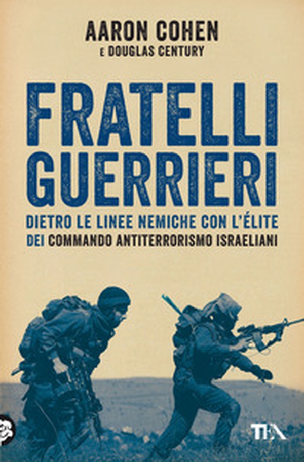 Fratelli guerrieri - Librerie.coop Fratelli guerrieri - Librerie.coop