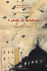 A piedi, in bicicletta - Librerie.coop A piedi, in bicicletta - Librerie.coop