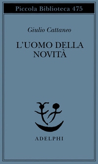 L'uomo della novità - Librerie.coop