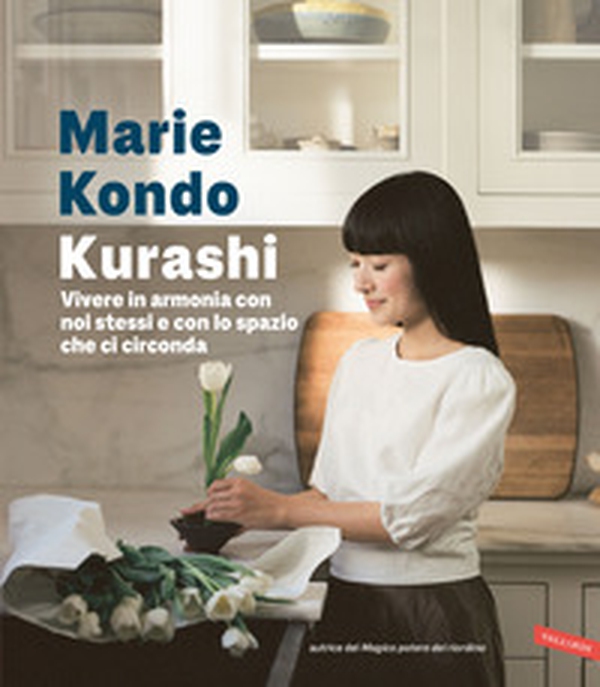 Kurashi. Vivere in armonia con noi stessi e con lo spazio che ci circonda - Librerie.coop Kurashi. Vivere in armonia con noi stessi e con lo spazio che ci circonda - Librerie.coop