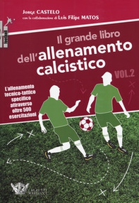 Il grande libro dell'allenamento calcistico - Librerie.coop
