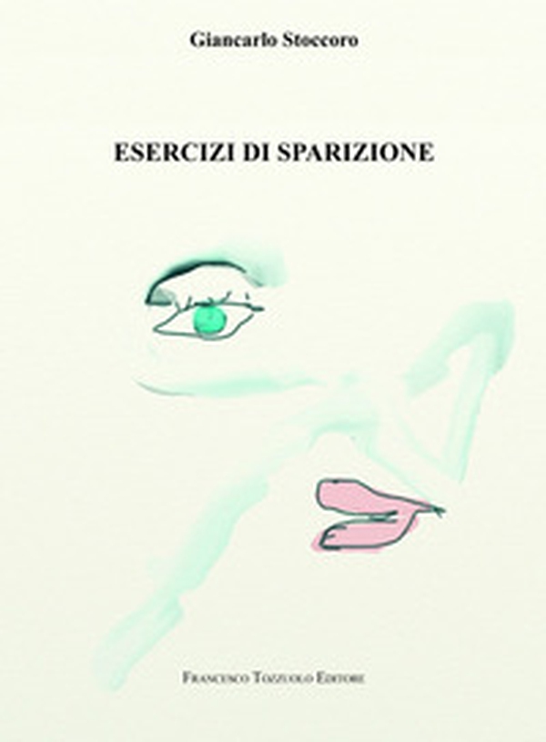 Esercizi di sparizione - Librerie.coop Esercizi di sparizione - Librerie.coop