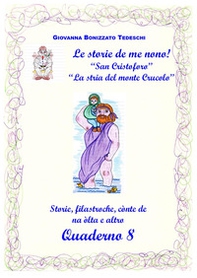 Le storie de me nono! - Vol. 8 - Librerie.coop