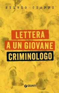 Lettera a un giovane criminologo - Librerie.coop
