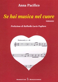 Se hai musica nel cuore - Librerie.coop