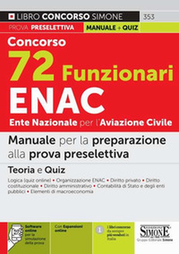 Concorso 72 funzionari ENAC Ente Nazionale per l'Aviazione Civile. Manuale per la preparazione alla prova preselettiva - Librerie.coop Concorso 72 funzionari ENAC Ente Nazionale per l'Aviazione Civile. Manuale per la preparazione alla prova preselettiva - Librerie.coop