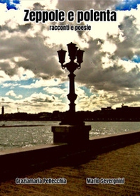Zeppole e polenta - Librerie.coop