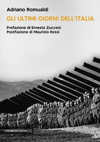 Gli ultimi giorni dell'Italia - Librerie.coop