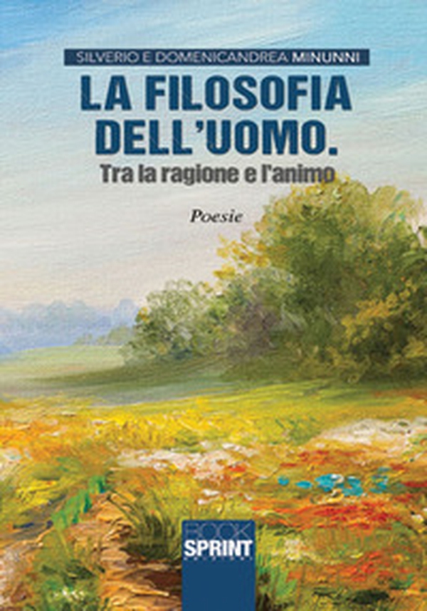 La filosofia dell'uomo. Tra ragione e l'animo - Librerie.coop La filosofia dell'uomo. Tra ragione e l'animo - Librerie.coop