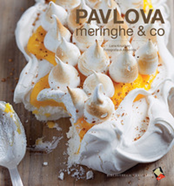 Pavlova, meringhe & co - Librerie.coop Pavlova, meringhe & co - Librerie.coop
