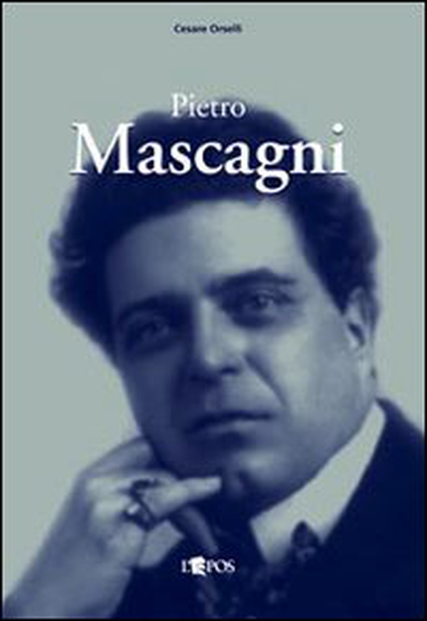 Pietro Mascagni - Librerie.coop Pietro Mascagni - Librerie.coop