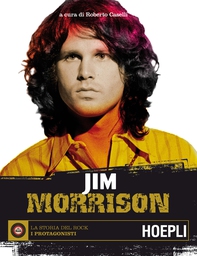 Jim Morrison - Librerie.coop Jim Morrison - Librerie.coop