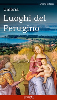 Umbria. Luoghi del Perugino - Librerie.coop