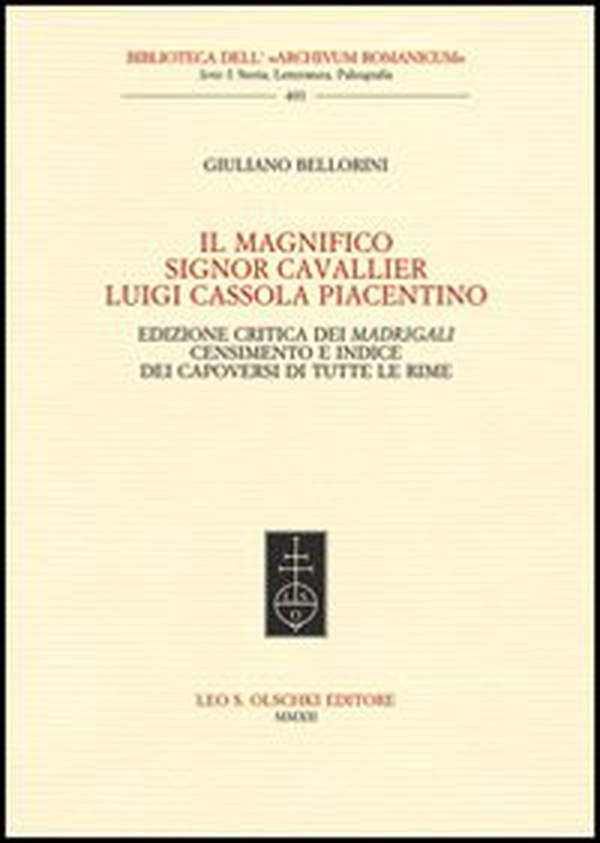 Il Magnifico Signor Cavallier Luigi Cassola Piacentino - Librerie.coop Il Magnifico Signor Cavallier Luigi Cassola Piacentino - Librerie.coop