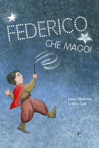 Federico che mago! - Librerie.coop