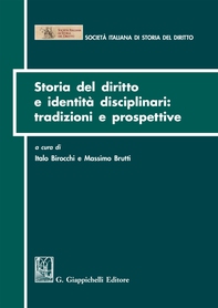 Storia del diritto e identità disciplinari: tradizioni e prospettive - Librerie.coop Storia del diritto e identità disciplinari: tradizioni e prospettive - Librerie.coop