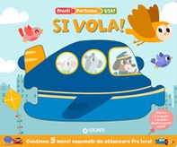 Si vola! Pronti, partenza, via - Librerie.coop Si vola! Pronti, partenza, via - Librerie.coop