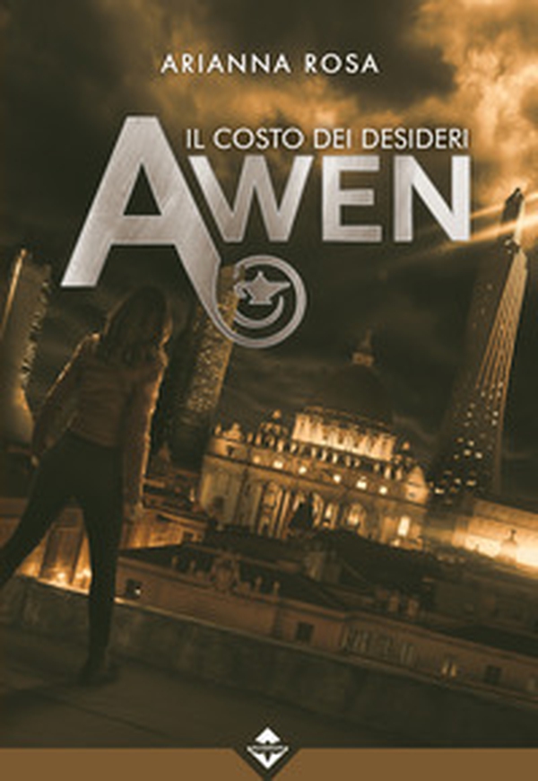 Awen. Il costo dei desideri - Librerie.coop Awen. Il costo dei desideri - Librerie.coop