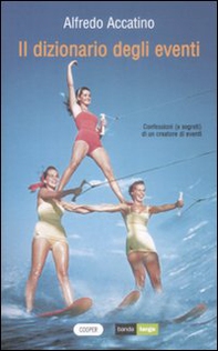Il dizionario degli eventi - Librerie.coop Il dizionario degli eventi - Librerie.coop