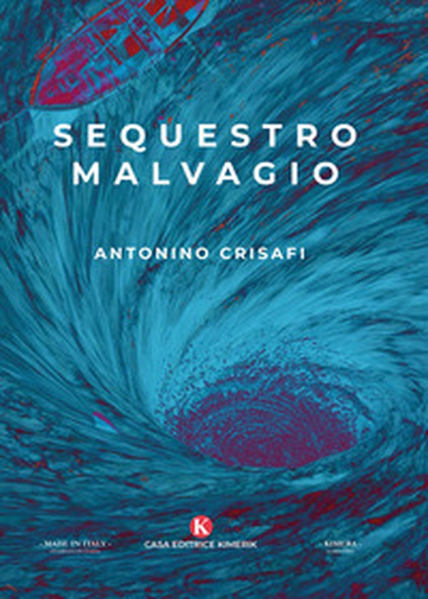 Sequestro malvagio - Librerie.coop Sequestro malvagio - Librerie.coop