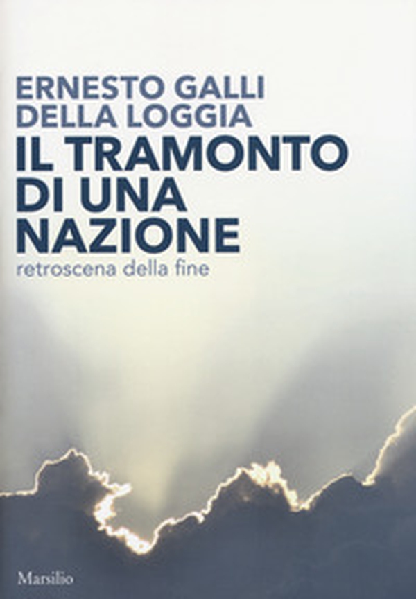 Il tramonto di una nazione. Retroscena della fine - Librerie.coop Il tramonto di una nazione. Retroscena della fine - Librerie.coop