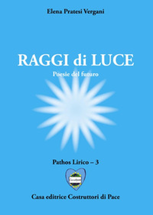 Raggi di luce - Librerie.coop Raggi di luce - Librerie.coop