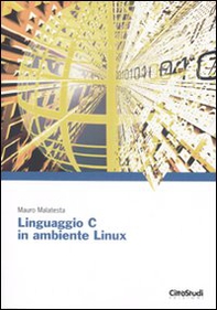 Linguaggio C in ambiente Linux - Librerie.coop