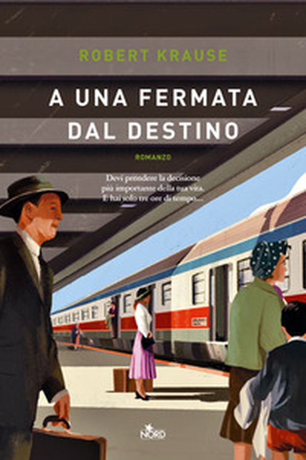 A una fermata dal destino - Librerie.coop A una fermata dal destino - Librerie.coop